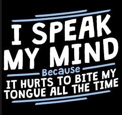 I Speak My Mind